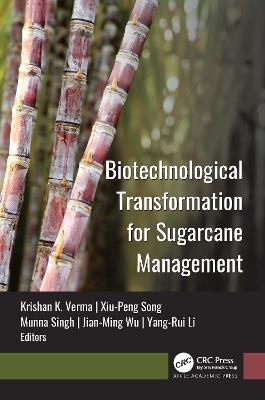 Biotechnological Transformation for Sugarcane Management - cover