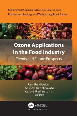 Ozone Applications in the Food Industry: Trends and Future Prospects - cover