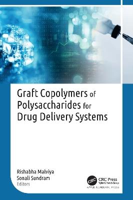 Graft Copolymers of Polysaccharides for Drug Delivery Systems - cover