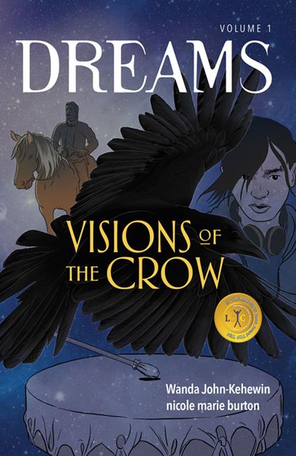 Visions of the Crow - Wanda John-Kehewin,nicole marie burton,Kielamel Sibal - ebook