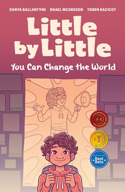 Little by Little - Sonya Ballantyne,Toben Racicot,Rhael McGregor - ebook