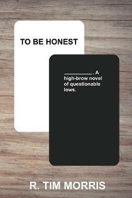 To Be Honest - R Tim Morris - cover