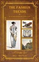 The Fashion Trends of Ackermann's Repository of Arts, Literature, Commerce, Etc.: With Additional Pictorial Reference to All Other Plates Issued 1809-1813 - cover