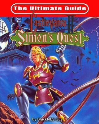 NES Classic: The Ultimate Guide to Castlevania 2 - Blacknes Guy - cover