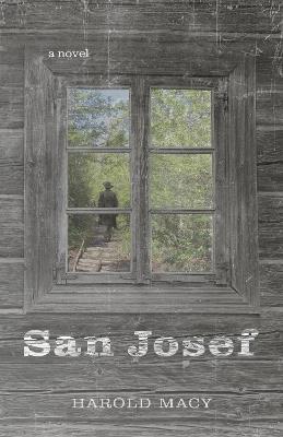 San Josef: A Novel - Harold Macy - cover