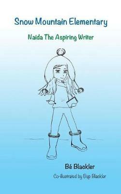Naida The Aspiring Writer - Be Blackler - cover