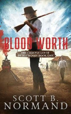 Blood Worth - Scott B Normand - cover