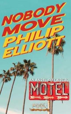 Nobody Move - Philip Elliott - cover