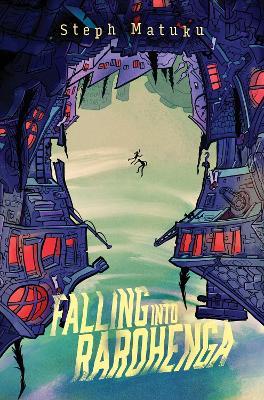 Falling into Rarohenga - Steph Matuku - cover