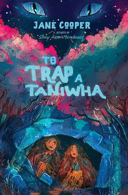 To Trap a Taniwha - Jane Cooper - cover