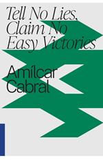 Tell No Lies, Claim No Easy Victories