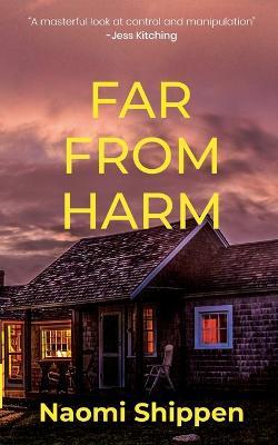 Far From Harm - Naomi Shippen - cover