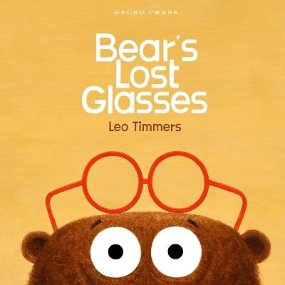 Bear's Lost Glasses - Leo Timmers - cover