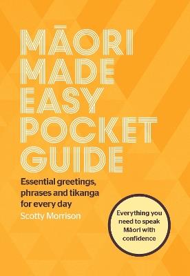 Maori Made Easy Pocket Guide - Scotty Morrison - cover