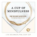 Cup of Mindfulness, A