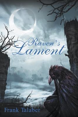 Raven's Lament - Frank Talaber - cover