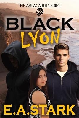 Black Lyon: The ABI Acardi Series - E a Stark - cover
