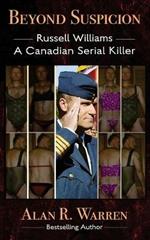 Beyond Suspicion; Russell Williams Serial Killer