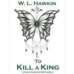 To Kill a King