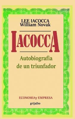 Iacocca: Autobiografia de un triunfador - Lee Iacocca,William Novak - cover