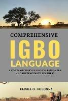 Comprehensive Igbo Language - Elisha O Ogbonna - cover