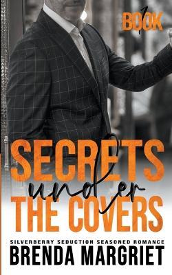 Secrets Under the Covers - Brenda Margriet - cover
