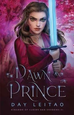 The Dawn and the Prince - Day Leitao - cover