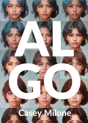 Algo: A story of love and algorithm - Casey Milone - cover