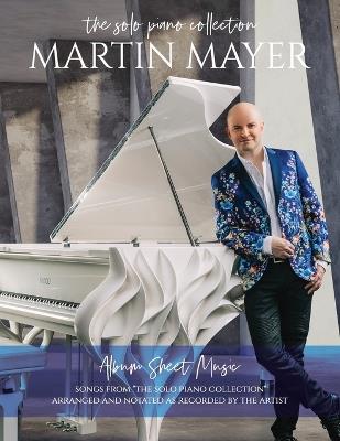 Martin Mayer: The Solo Piano Collection - cover