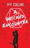 A Wicked Encounter - Ivy Collins - cover