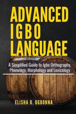 Advanced Igbo Language - Elisha O Ogbonna - cover