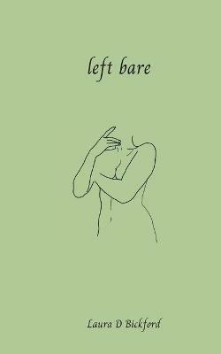 left bare - Laura D Bickford - cover