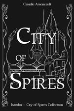 City of Spires Collection