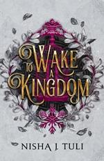 To Wake a Kingdom