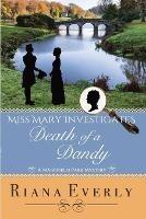 Death of a Dandy: A Mansfield Park Mystery - Riana Everly - cover