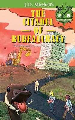 The Citadel of Bureaucracy - J D Mitchell - cover