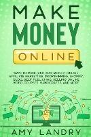 Make Money Online - Amy Landry - cover