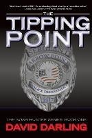 The Tipping Point: The Noah Hunter Series: Book 1 - David Darling - cover