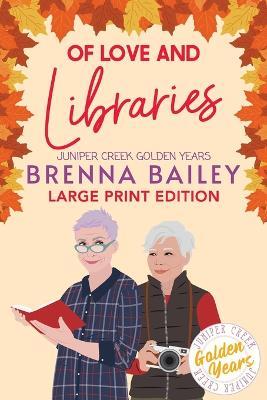 Of Love and Libraries - Brenna Bailey - cover