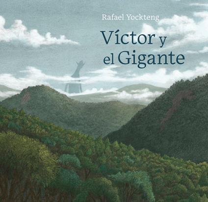 Victor y el gigante / Victor and the Giant - Rafael Yockteng - ebook