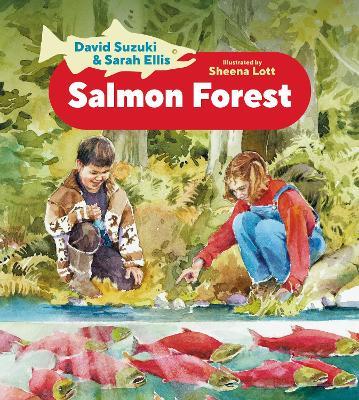 Salmon Forest - David Suzuki,Sarah Ellis - cover
