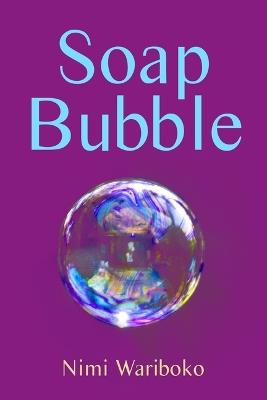 Soap Bubble - Nimi Wariboko - cover