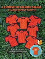 La journe du chandail orange: Chaque enfant compte