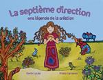 La septime direction: une lgende de la cration