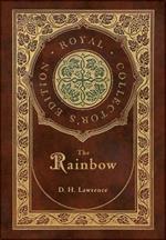 The Rainbow (Royal Collector's Edition) (Case Laminate Hardcover with Jacket)