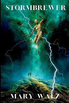 Stormbrewer - Mary Walz - cover