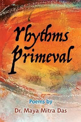 Rhythms Primeval - Maya Mitra Das - cover