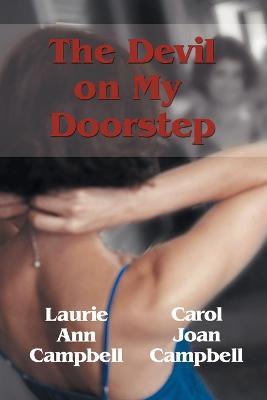 The Devil on My Doorstep - Carol Joan Campbell - cover