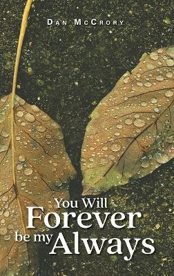 You Will Forever Be My Always - Dan McCrory - cover