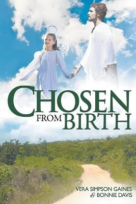 Chosen From Birth - Vera Simpson Gaines - cover